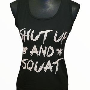"Shut up And Squat" Tank Top
